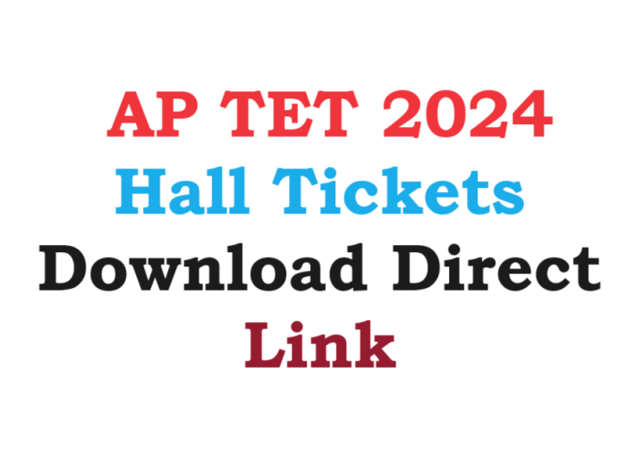 AP TET 2024 Hall Tickets Download Direct Link [Released] AP TET Admit